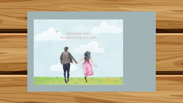 Melangkah tanpa membuat orang lain patah lebih indah tanpa rasa bersalah. (Sumber: www.canva.com)