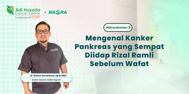 Mengenal Kanker Pankreas yang Sempat Diidap Rizal Ramli Sebelum Wafat