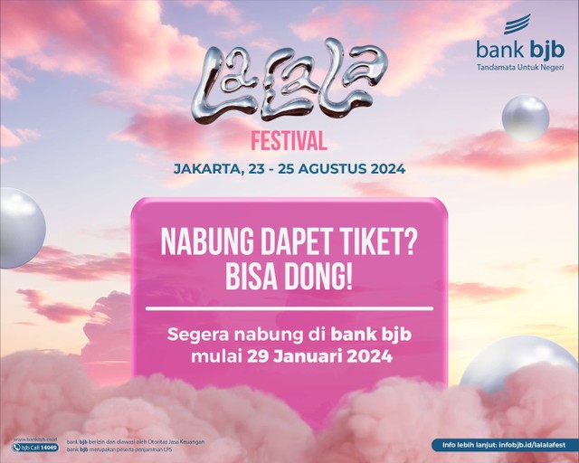 Nabung di Bank bjb dapat tiket LaLaLa Fest. Foto: Dok. Bank BJB