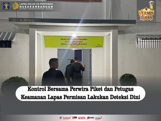 Kontrol Bersama Perwira Piket dan Petugas Lapas Permisan Lakukan Deteksi Dini