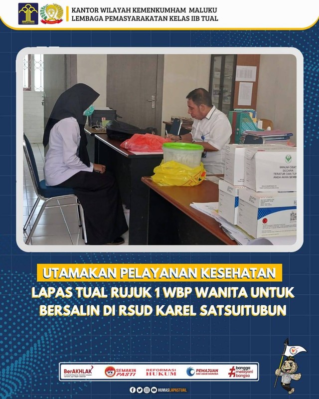 Utamakan Pelayanan Kesehatan Lapas Tual Rujuk 1 WBP Wanita Untk Bersalin di RSUD