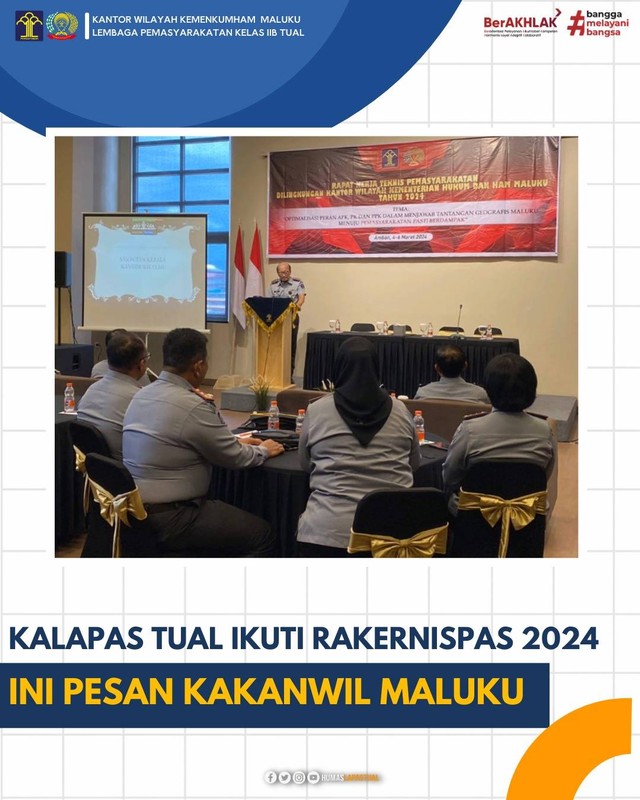 Kalapas Tual Ikuti Rakernispas 2024, Ini Pesan Kakanwil Maluku