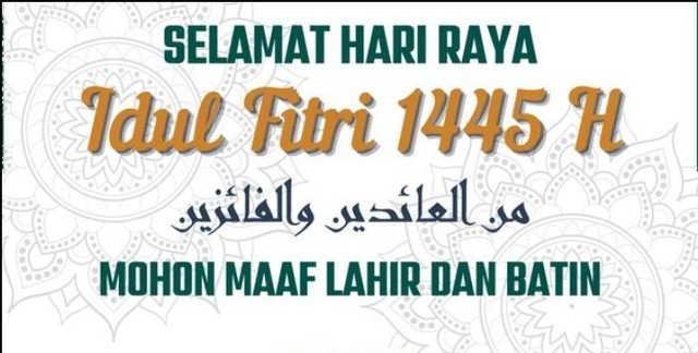 Selamat Idul Fitri 1445 H 