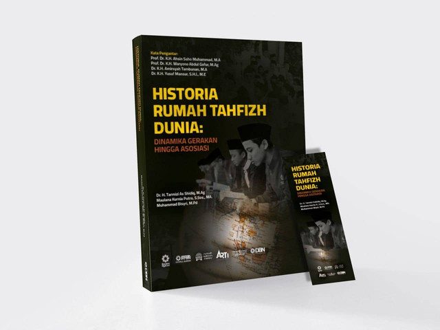 Buku Historia Rumah Tahfizh Dunia : Dinamika Gerakan Hingga Asosiasi