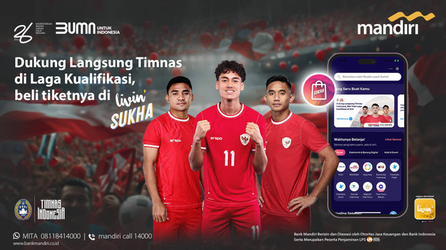 Bank Mandiri membuka penjualan tiket Timnas Indonesia melawan Irak dan Filipina di melalui fitur Sukha di Livin’ by Mandiri. Foto: Dok. Bank Mandiri