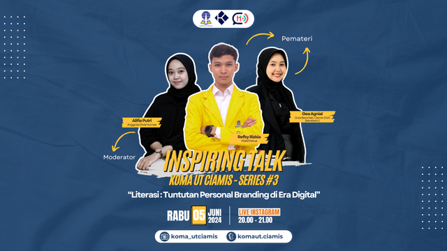 Inspiring Talk Koma UT Ciamis: Literasi Kunci Sukses Personal Branding Digital - Desain Humas Koma UT Ciamis