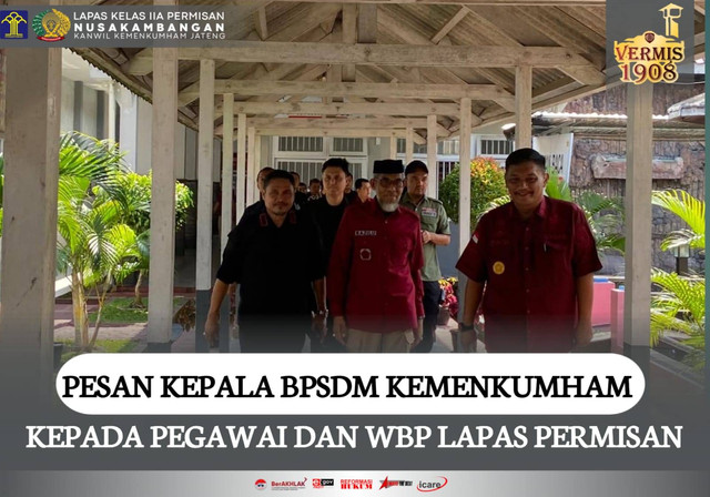 Pesan Kepala BPSDM Kemenkumham kepada Pegawai dan WBP Lapas Permisan