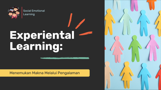 Ilustrasi Experiental Learning dalam Pengalaman Setiap Individu. Foto: Andas Nidaa'an Khofiyya