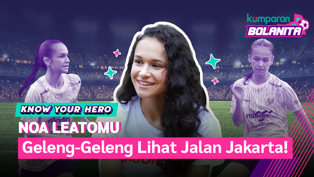 Know Your Hero Noa Leatomu, pemain keturunan Indonesia-Belanda. Foto: Andi Fajar/kumparan