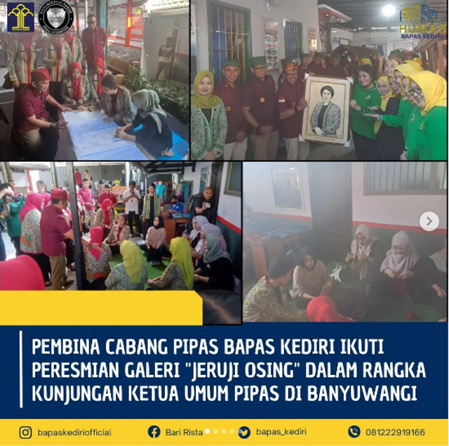 Pembina Cabang PIPAS Bapas Kediri ikuti Peresmian Galeri "Jeruji Osing" dalam rangka Kunjungan Ketua Umum PIPAS di Banyuwangi