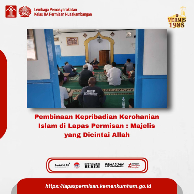 Pembinaan Kepribadian Kerohanian Islam di Lapas Permisan : Majelis yang Dicintai