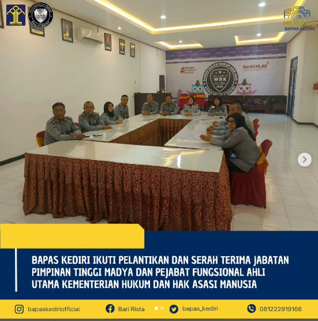 Bapas Kediri Ikuti Pelantikan dan Serah Terima Jabatan Pimpinan Tinggi Madya dan Pejabat Fungsional Ahli Utama Kementerian Hukum dan Hak Asasi Manusia.