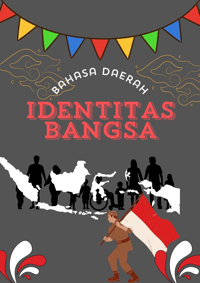 Bangga akan keberagaman yang ada di Indonesia, perjuangkan keberagaman itu termasuk mencegah punah nya bahasa daerah yang ada di Indonesia. (Image: Hanaya Ivana Natasha, dibuat di Canva)