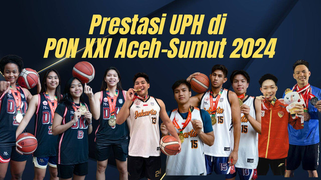 Mahasiswa UPH yang menjadi juara dan meraih medali di ajang Pekan Olahraga Nasional (PON) XXI Aceh-Sumut 2024.