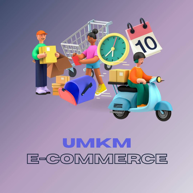 E-commerce Pada Pertumbuhan Ekonomi UMKM Indonesia {Sumber:https://www.canva.com/design/DAGTjjqlpC8/JfaIAAoN5lYFD7_7ffj2pw/edit?utm_content=DAGTjjqlpC8&utm_campaign=designshare&utm_medium=link2&utm_source=sharebutton} 