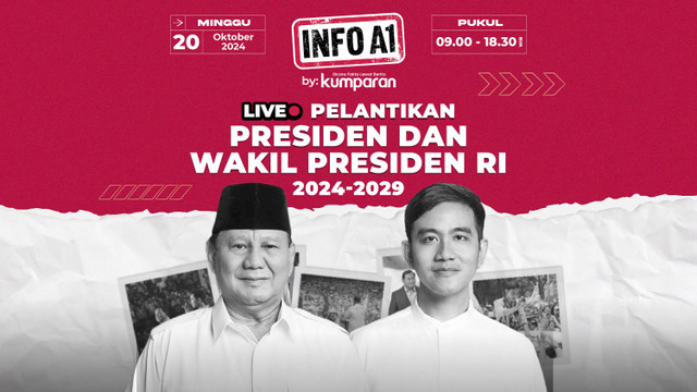 Saksikan Live pelantikan presiden dan wakil presiden di Info A1 kumparan. Foto: Dok. kumparan