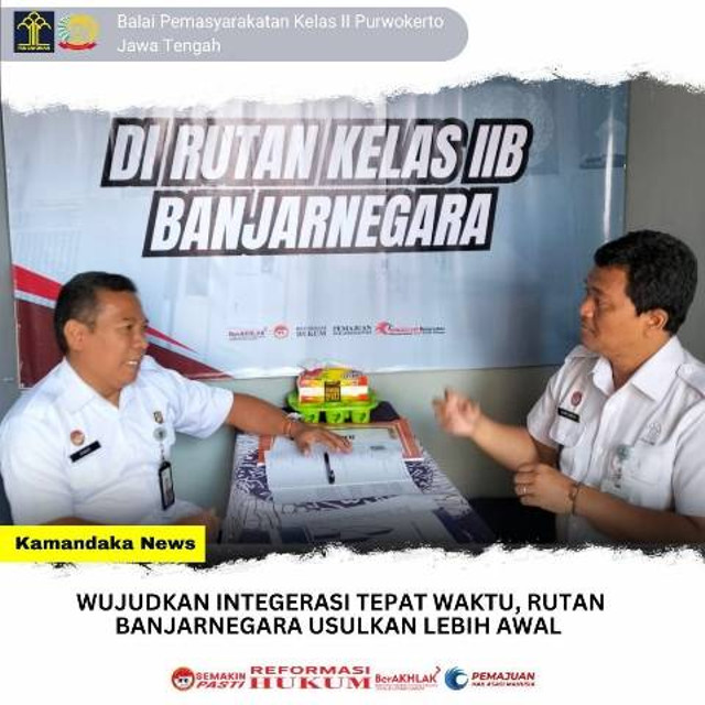 Wujudkan Integrasi Tepat Waktu, Rutan Banjarnegara Usulkan Lebih Awal