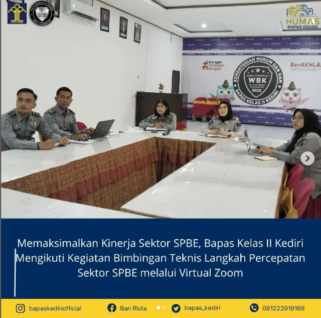 Memaksimalkan Kinerja Sektor SPBE, Bapas Kelas II Kediri Mengikuti Kegiatan Bimbingan Teknis Langkah Percepatan Sektor SPBE melalui Virtual Zoom