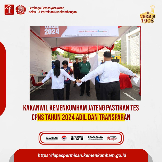 Kakanwil Kemenkumham Jateng Pastikan Tes CPNS Tahun 2024 Adil dan Trasparan 