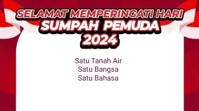 Selamat Memperingati Hari Sumpah Pemuda yang ke-98. (Sumber: google dan editing pribadi)