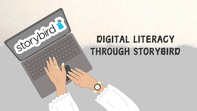 Digital Literacy through Storybird (picture from Canva)