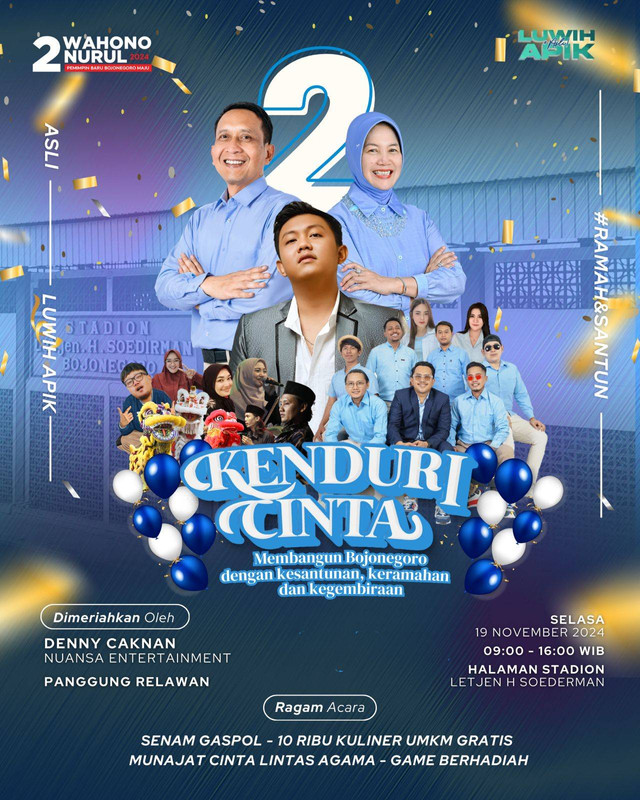 Flyer: Kampanye akbar “Kenduri Cinta, Berkampanye Santun, Keramahan, dan Kegembiraan” yang menghadirkan penyanyi Denny Caknan, di halaman Stadion Letjen Soedirman Bojonegoro. Selasa (19/11/2024). (Aset: Istimewa)