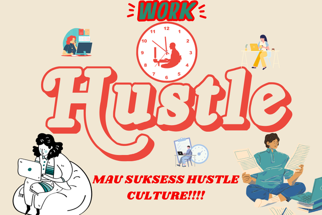 Ilustrasi gambar hustle culture/Dok Pribadi