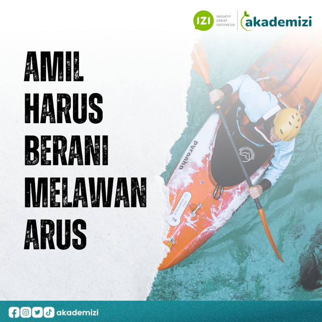 Amil Harus Berani Melawan Arus