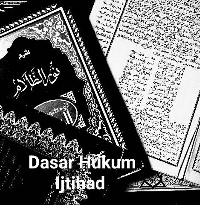 foto ilustrasi asas (dasar hukum) Ijtihad. Dok. Pribadi