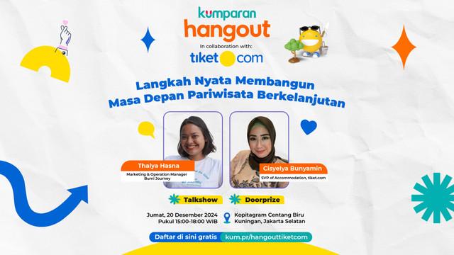 kumparan Hangout akan gelar talkshow bertema Langkah Nyata Membangun Masa Depan Pariwisata Berkelanjutan. Foto: kumparan