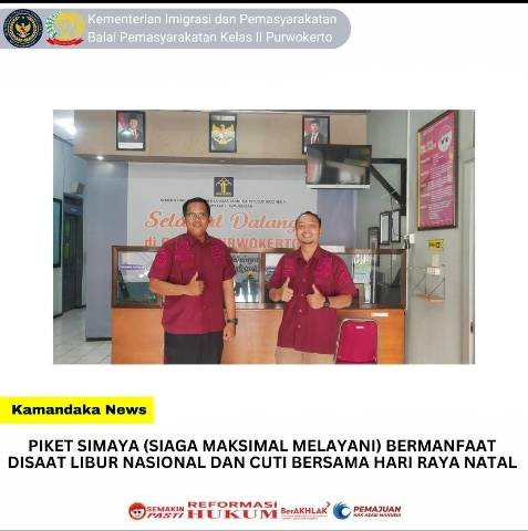 Piket SIMAYA Bermanfaat di saat Libur Nasional dan Cuti Bersama Hari Raya Natal