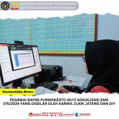 Bapas Purwokerto Ikuti Sosialisasi KMK 375/2024 oleh KANWIL DJKN JATENG & DIY