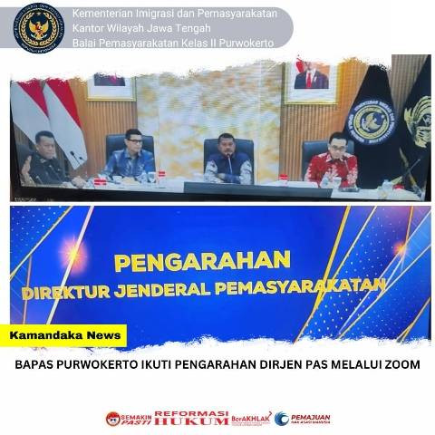 Bapas Purwokerto Ikuti Pengarahan Dirjen PAS Melalui Zoom