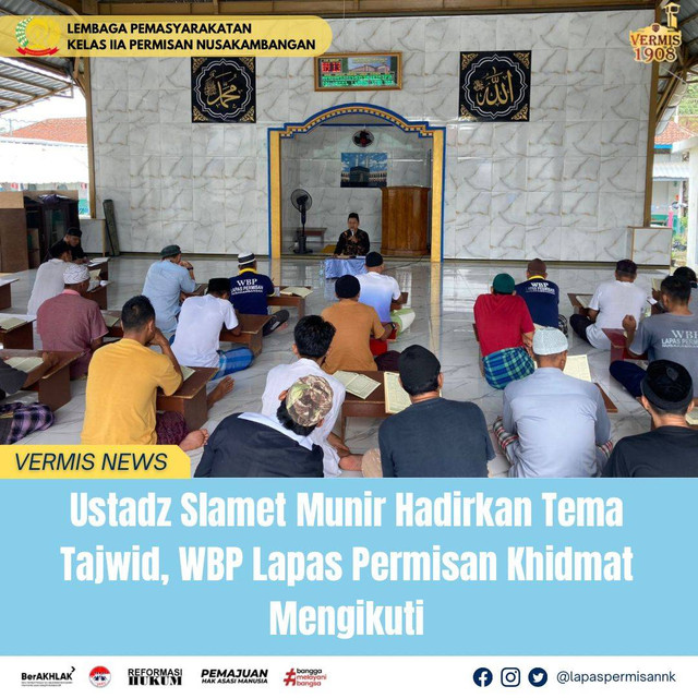 Ustadz Slamet Munir Hadirkan Tema Tajwid, WBP Lapas Permisan Khidmat Mengikuti