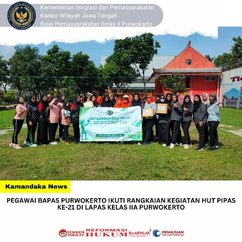 Pegawai Bapas Purwokerto Ikuti Kegiatan HUT PIPAS Ke-21 di Lapas Purwokerto