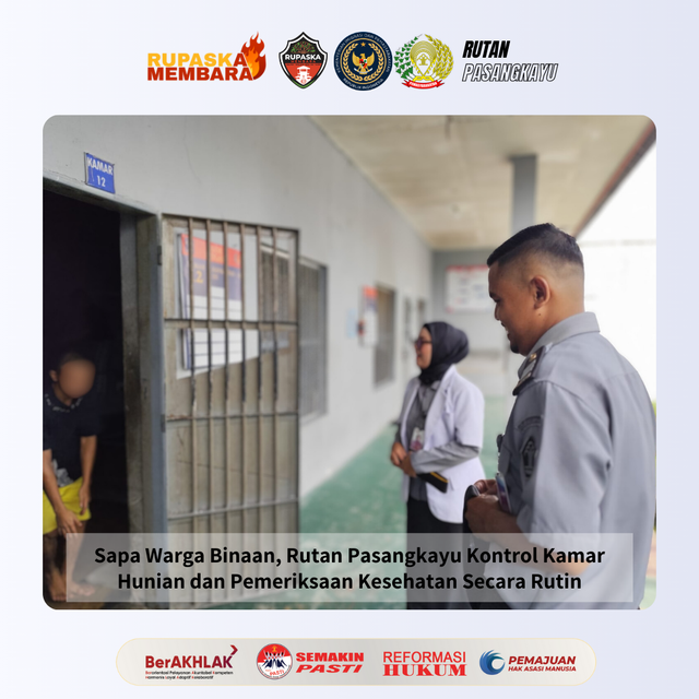 Sapa Warga Binaan, Rutan Pasangkayu Kontrol Kamar Hunian dan Pemeriksaan Kesehatan Secara Rutin