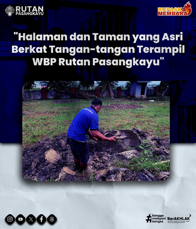 "Taman Asri Berkat Tangan-tangan Terampil WBP Rutan Pasangkayu"