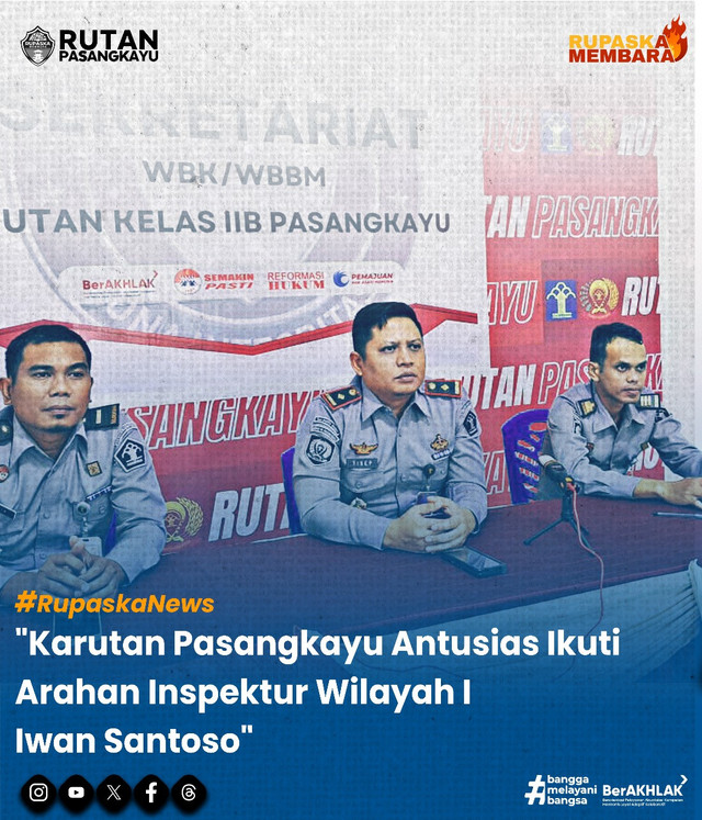 Karutan Pasangkayu Antusias Ikuti Arahan Inspektur Wilayah I Iwan Santoso