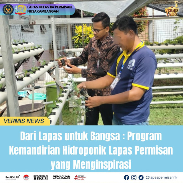 Dari Lapas untuk Bangsa : Program Kemandirian Hidroponik Lapas Permisan yang Men