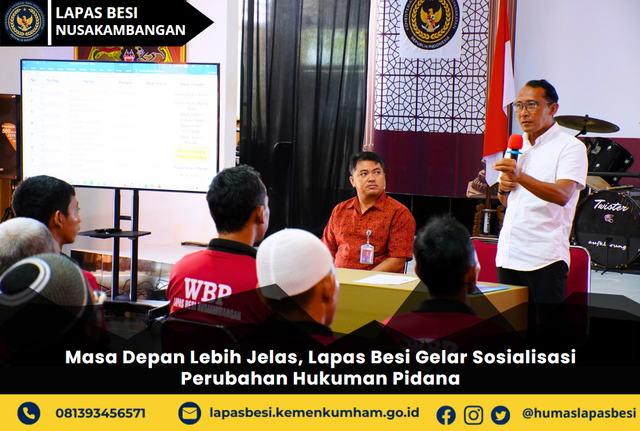 Masa Depan Lebih Jelas, Lapas Besi Gelar Sosialisasi Perubahan Hukuman Pidana