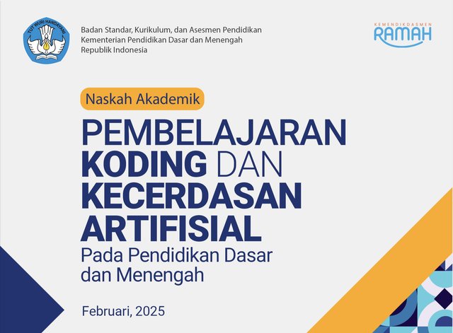 Naskah Akademik Pembelajaran Koding dan AI dari Kementerian Pendidikan, dapat diunduh di: https://kurikulum.kemdikbud.go.id/file/1741766787_manage_file.pdf