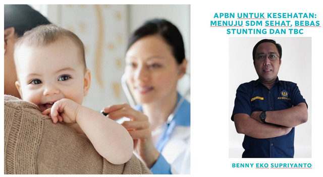 APBN untuk Kesehatan: Menuju SDM Sehat, Bebas Stunting dan TBC (dok.pribadi)