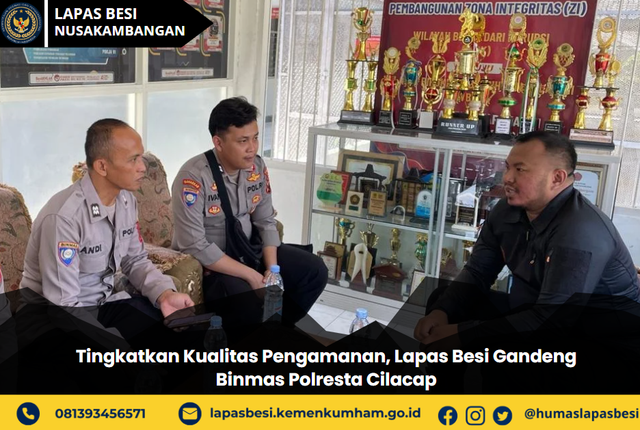 Tingkatkan Kualitas Pengamanan, Lapas Besi Gandeng Polresta Cilacap