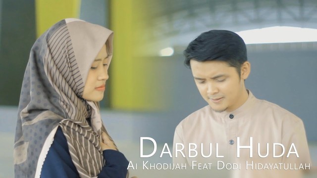 Lirik Darbul Huda - Ai Khodijah &  Dodi Hidayatullah. Foto: YouTube/Ai Khodijah Official
