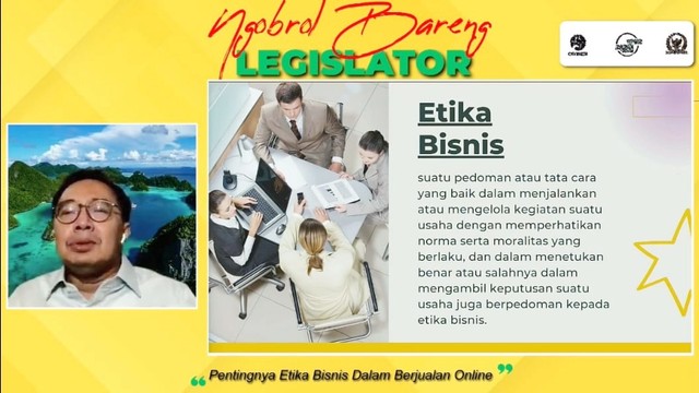 Webinar Series: Ngobrol bareng Legislator bertajuk "Pentingnya Etika Bisnis dalam Berjualan Online". Foto: tangkapan layar