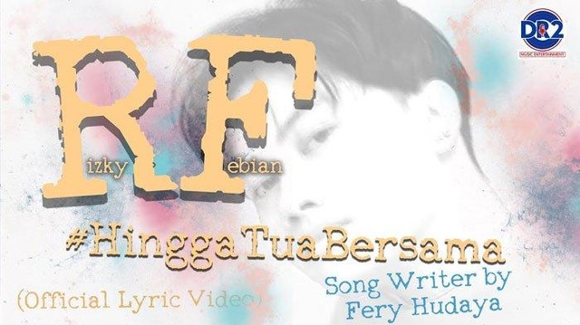 Ilustrasi tangkapan layar video lirik lagu Hingga Tua Bersama oleh Rizky Febian. Foto: YouTube/DR2 Music Entertainment