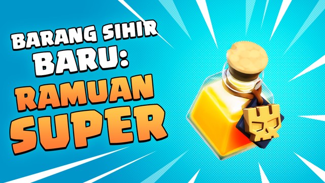Ramuan Super COC. Foto: Clash of Clans