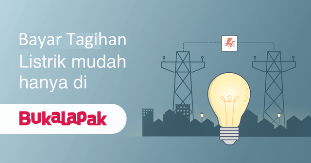 Illustrasi Pembayaran Tagihan Listrik Bukalapak. Foto: Bukalapak.