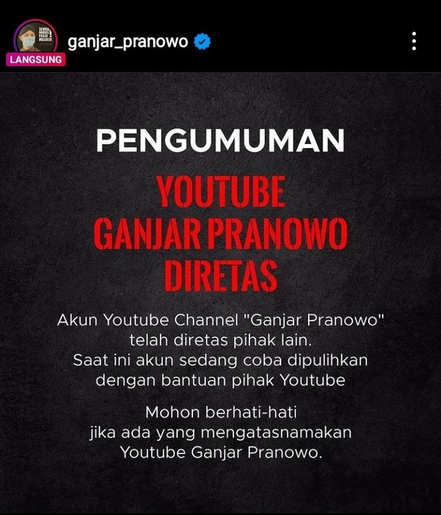 Postingan di akun instagram Gubernur Jawa Tengah Ganjar Pranowo tentang channel Youtubenya yang diretas dan hilang. Foto: Dok. Istimewa