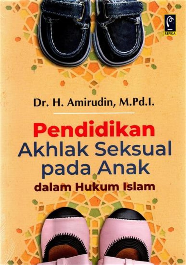 Sentuhan Hukum Islam dalam Ilmu Seksual untuk Anak